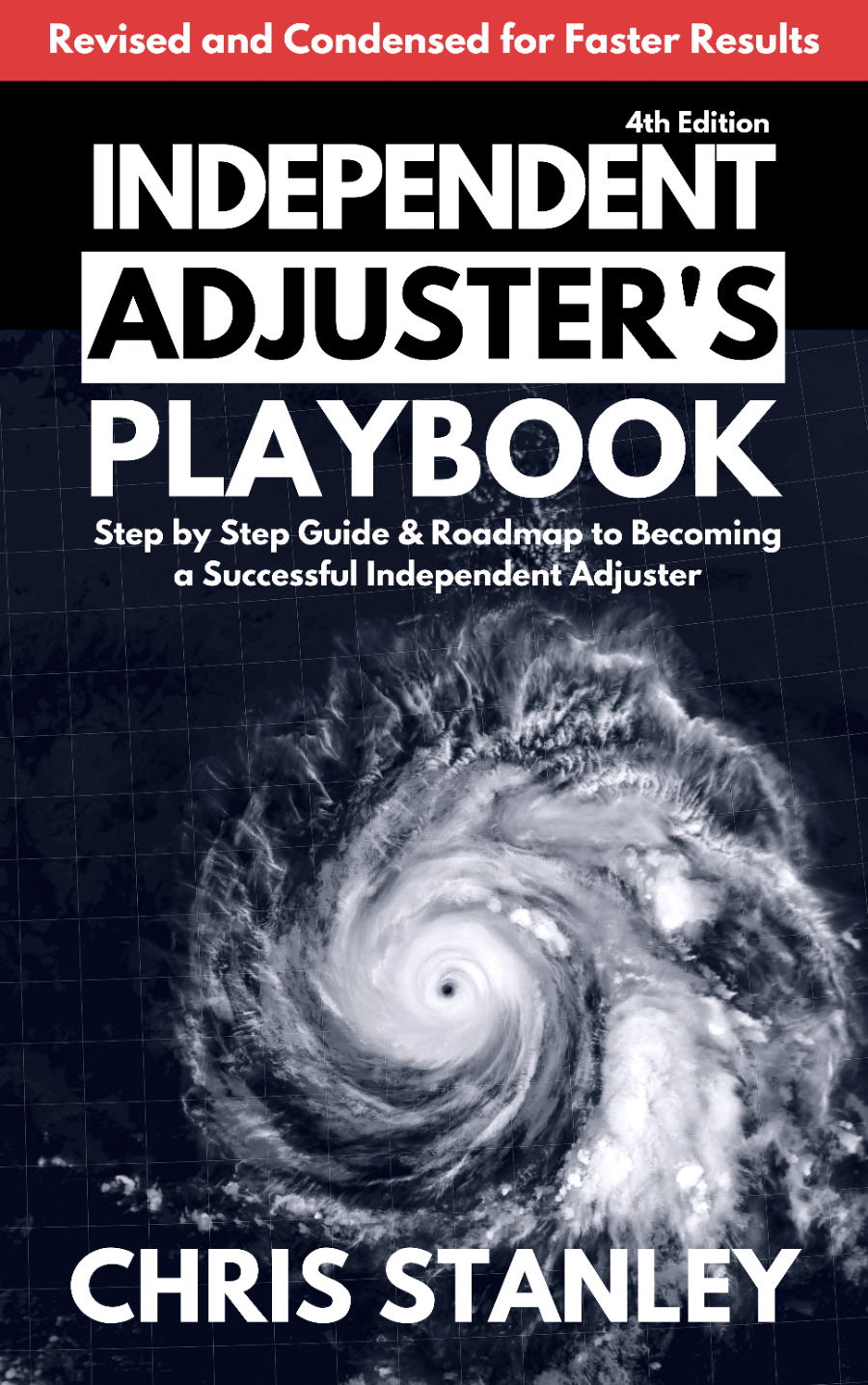 Independent Adjuster's Playbook